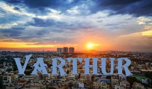 Featured Image of Is Varthur Good Place to Live in 2025 