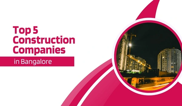 Featured Image of Top Construction Companies in Bangalore 2025
