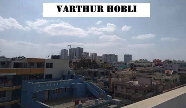 Featured Image of Varthur Hobli
